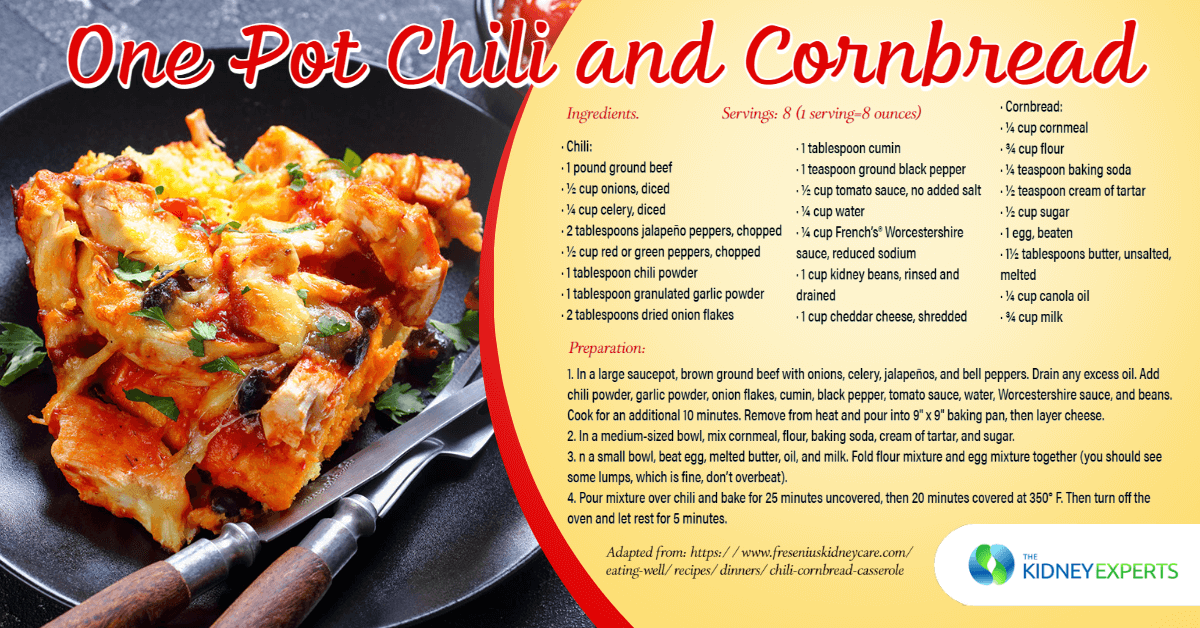 https://thekidneyexperts.com/wp-content/uploads/2021/11/the-kidney-experts-one-pot-chili-cornbread.png